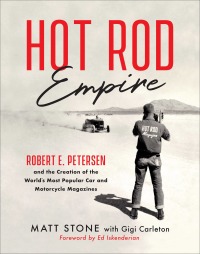 Cover image: Hot Rod Empire 9780760360699