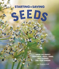 表紙画像: Starting & Saving Seeds 9780760360798