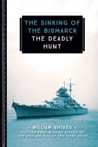 Omslagafbeelding: The Sinking of the Bismarck 1st edition 9780760354339