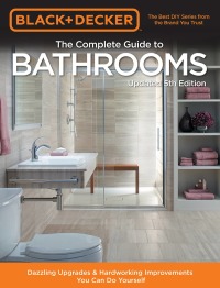 Omslagafbeelding: Black & Decker Complete Guide to Bathrooms 5th Edition 5th edition 9780760361306