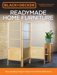 Titelbild: Black & Decker Readymade Home Furniture 9780760361627