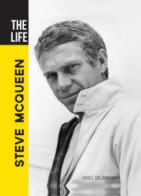 Cover image: The Life Steve McQueen 9780760358115