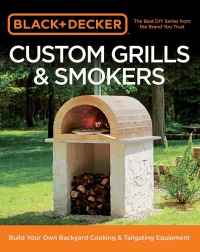 Cover image: Black & Decker Custom Grills & Smokers 9780760353547