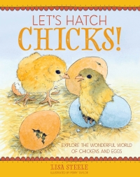 Titelbild: Let's Hatch Chicks! 1st edition 9780760357859
