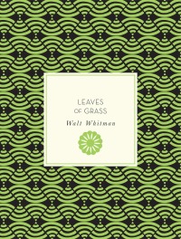 Cover image: Leaves of Grass 9781631065071