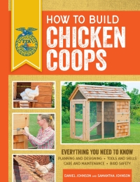 Cover image: How to Build Chicken Coops 2nd edition 9780760364116