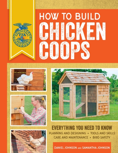 How to Build Chicken Coops: Everything You Need to Know, Updated & Revised, 2nd Edition - FULL INSTANT DOWNLOAD | PDF DOCX EPUB