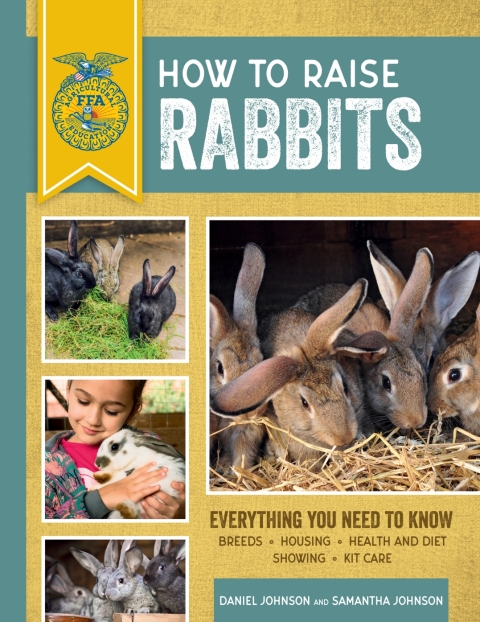 How to Raise Rabbits: Everything You Need to Know, Updated & Revised Third Edition, 3rd Edition - FULL INSTANT DOWNLOAD | PDF DOCX EPUB