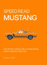 Cover image: Speed Read Mustang 1st edition 9780760360422