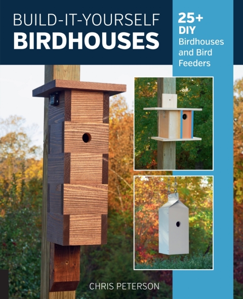 Build-It-Yourself Birdhouses: 25+ DIY Birdhouses and Bird Feeders - FULL INSTANT DOWNLOAD | PDF DOCX EPUB