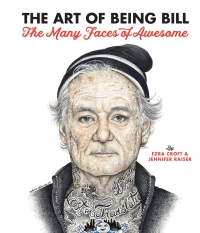 Imagen de portada: The Art of Being Bill 9781631064555