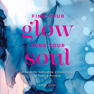 Omslagafbeelding: Find Your Glow, Feed Your Soul 9781631066412