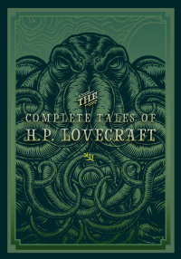 Imagen de portada: The Complete Tales of H.P. Lovecraft 9781631066467