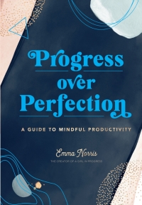 Cover image: Progress Over Perfection 9781631066825
