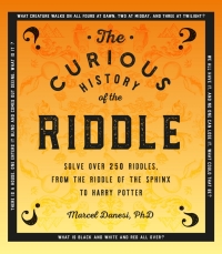 Imagen de portada: The Curious History of the Riddle 9781577151982
