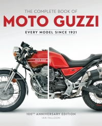 Imagen de portada: The Complete Book of Moto Guzzi 9780760367704