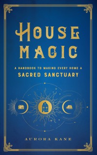 Cover image: House Magic 9781577152118