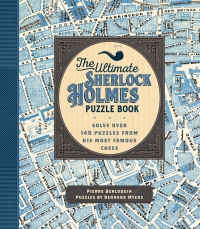Cover image: The Ultimate Sherlock Holmes Puzzle Book 9781577152125