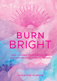 Cover image: Burn Bright 9781631067112