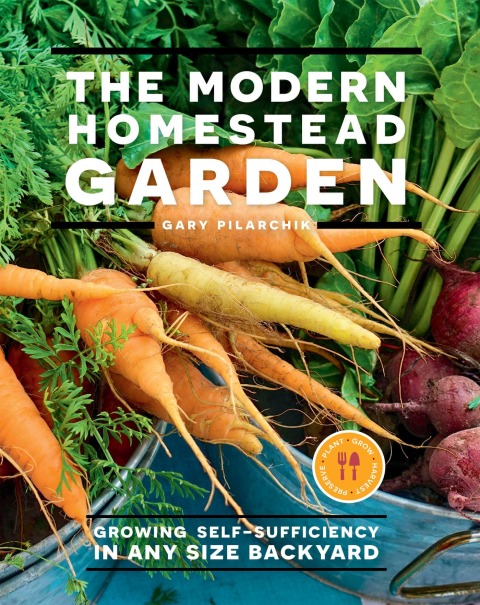 The Modern Homestead Garden: Growing Self-sufficiency in Any Size Backyard - FULL INSTANT DOWNLOAD | PDF DOCX EPUB
