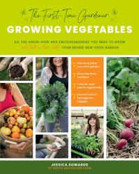 Imagen de portada: The First-Time Gardener: Growing Vegetables 9780760368725