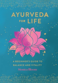 Cover image: Ayurveda for Life 9781631067266