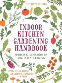 Cover image: Indoor Kitchen Gardening Handbook 9780760369029