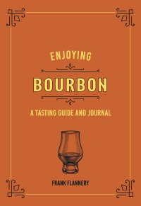 Cover image: Enjoying Bourbon 9780760369265