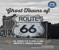 Cover image: Ghost Towns of Route 66 9780760369692