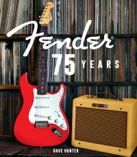 Omslagafbeelding: Fender 75 Years 9780760370155