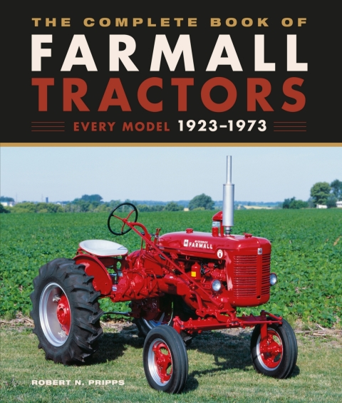 The Complete Book of Farmall Tractors: Every Model 1923-1973, 1st Edition - FULL INSTANT DOWNLOAD | PDF DOCX EPUB