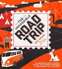 Cover image: The Impossible Road Trip 9780760370292