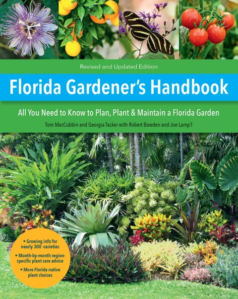 Florida Gardener's Handbook, 2nd Edition: All you need to know to plan, plant, & maintain a Florida garden - FULL INSTANT DOWNLOAD | PDF DOCX EPUB