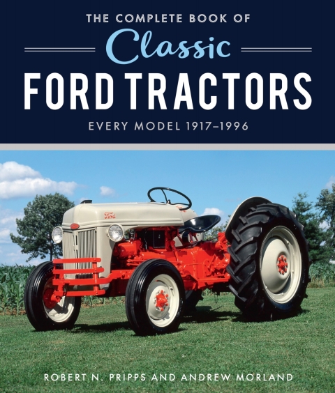 The Complete Book of Classic Ford Tractors: Every Model 1917-1996 - FULL INSTANT DOWNLOAD | PDF DOCX EPUB