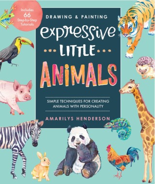Cover image: Drawing and Painting Expressive Little Animals 9780760370742