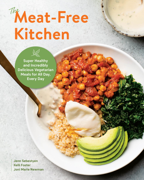 The Meat-Free Kitchen: Super Healthy and Incredibly Delicious Vegetarian Meals for All Day, Every Day - FULL INSTANT DOWNLOAD | PDF DOCX EPUB