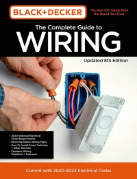 Omslagafbeelding: Black & Decker The Complete Guide to Wiring Updated 8th Edition 9780760371510