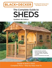 Cover image: The Complete Guide to Sheds Updated 4th Edition 9780760371633