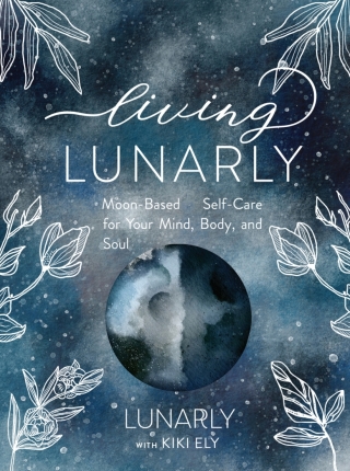 Cover image: Living Lunarly 9781631067839