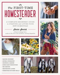 Cover image: The First-Time Homesteader 9780760372357