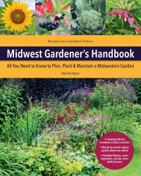 صورة الغلاف: Midwest Gardener's Handbook, 2nd Edition 9780785839521