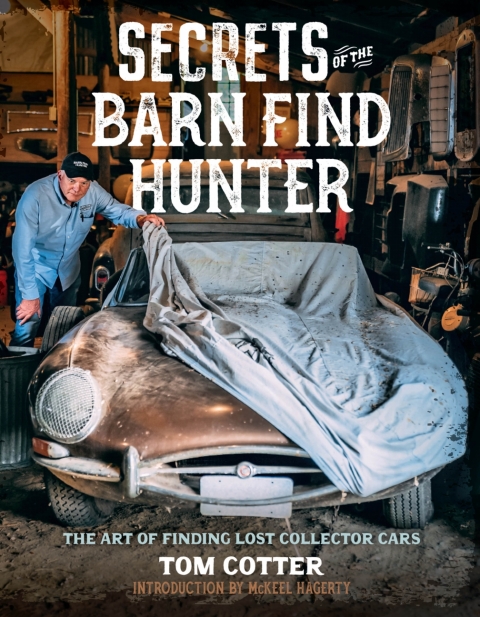 Secrets of the Barn Find Hunter: The Art of Finding Lost Collector Cars - FULL INSTANT DOWNLOAD | PDF DOCX EPUB