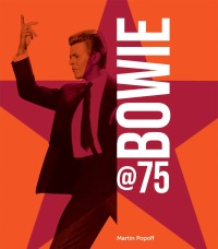 Omslagafbeelding: Bowie at 75 9780760374382