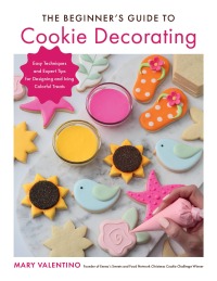 Cover image: The Beginner's Guide to Cookie Decorating 9780760374436