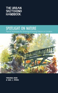 Cover image: The Urban Sketching Handbook Spotlight on Nature 9780760374559