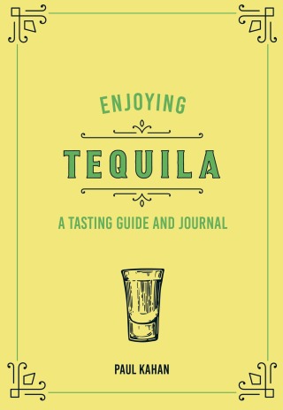 Imagen de portada: Enjoying Tequila 9780760375075