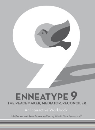 Imagen de portada: Enneatype 9: The Peacemaker, Mediator, Reconciler 9780760376737