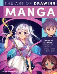 Imagen de portada: The Art of Drawing Manga 9780760375440