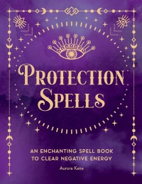 Cover image: Protection Spells 9781577153122