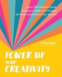 Cover image: Power Up Your Creativity 9780760376942